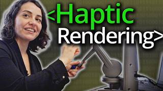 Haptic Rendering - Computerphile