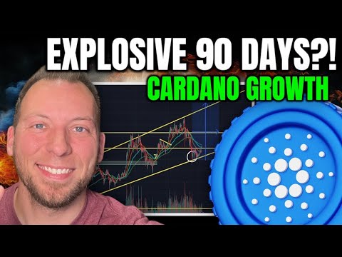 CARDANO ADA - EXPLOSIVE 90 DAYS AHEAD?!! CARDANO GROWTH!