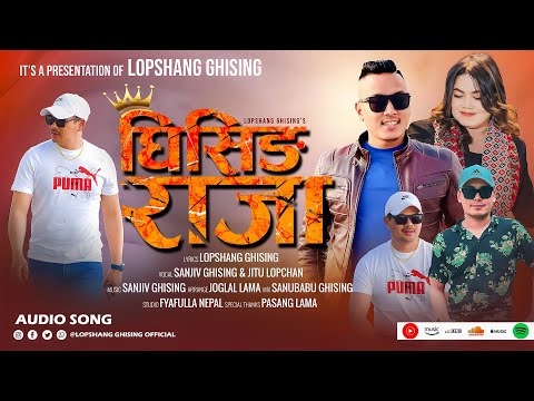 Ghising Raja「Official Audio」Sanjiv Ghising | Jitu Lopchan • Lopshang Ghising | New Tamang Selo