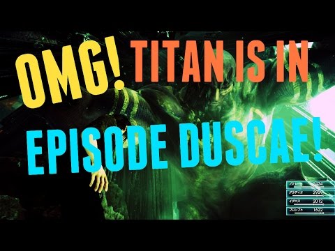"TITAN" Discovered In Final Fantasy XV "Episode Duscae"!!! (How To Find Him)