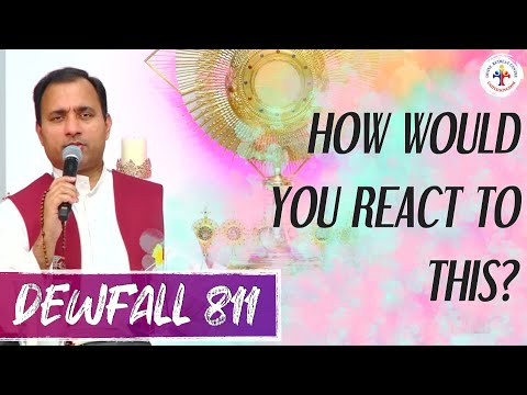 Dewfall 811 - How would you react to this?