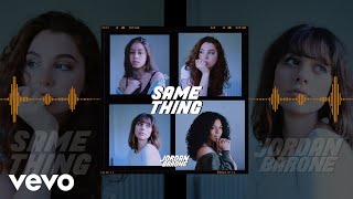Jordan Barone - Same Thing [Official Audio]
