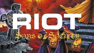 Riot &quot;Sons of Society (Bonus Edition)&quot; (FULL ALBUM)