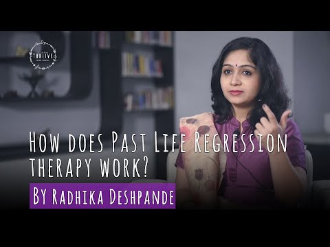 How does Past Life Regression therapy work | Past Life Regression Therapist | Radhika Deshpande