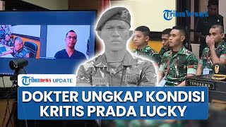 Dokter Bongkar Kondisi Kritis Prada Lucky Sebelum Meninggal, Alami Luka Serius hingga Gangguan Napas