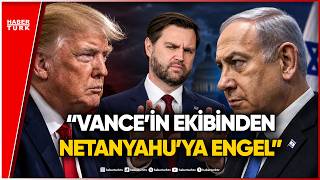 Benjamin Netanyahu Ve Donald Trump Görüşmesine J.D. Vance Engeli