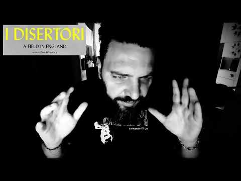 Patreon: I disertori - A Field in England (2013) di Ben Wheatley - Mini richiesta da Marco Tosoni
