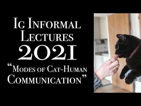 Modes of Cat-Human Communication: 2021 Ig Informal Lecture