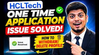 😊HCLTech One Time Application Issue Solved | Withdraw/Delete HCLTech Application | Complete Process