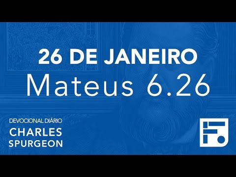 January 26 - Daily Devotional CHARLES SPURGEON #26