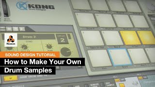Video thumbnail for How to make drum sounds your own with Kong - Reason Sound Design by Reason Studios