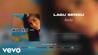 Download lagu Audy - Lagu Sendu mp3 Download lagu Audy - Lagu Sendu mp3