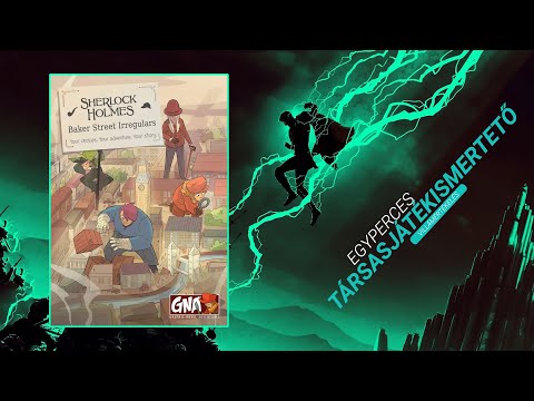 #197. Sherlock Holmes: A Baker Street-i banda | Egyperces társasjátékismertető - Game-Obscura