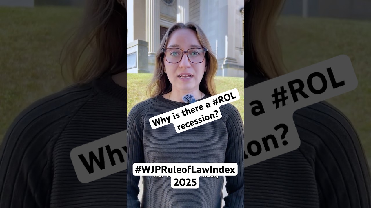Why is there a #ROL recession? #WJPRuleofLawIndex2025