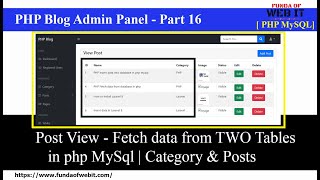 PHP Blog Admin Panel 16: Post View - Fetch data from two tables in php MySql | Category & Posts
