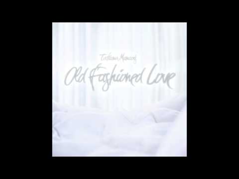 Old Fashioned Love | Tatiana Manaois (Official Audio)