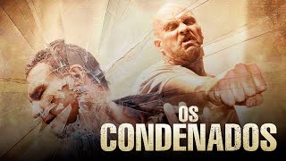 OS CONDENADOS