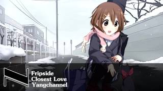 ♫ Closest Love - Nightcore ♫ ( ^∇^ )