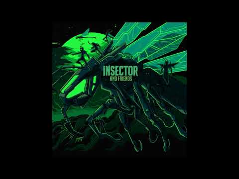 Insector - Insector And Friends (2018) [SNIPPET]