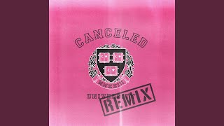 Canceled (Remix)