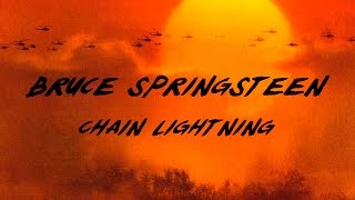 Bruce Springsteen - Chain Lightning - Apocalypse Now