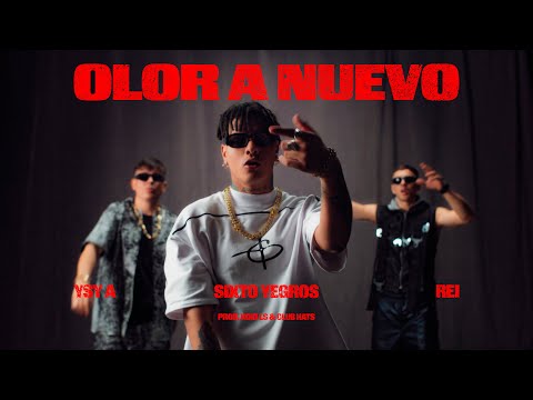 5- SIXTO YEGROS, YSY A, REI - OLOR A NUEVO (PROD. KOKI LS & CLUBHATS)