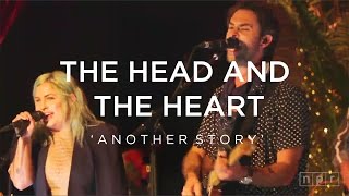 The Head And The Heart:  Another Story | NPR Music Front Row