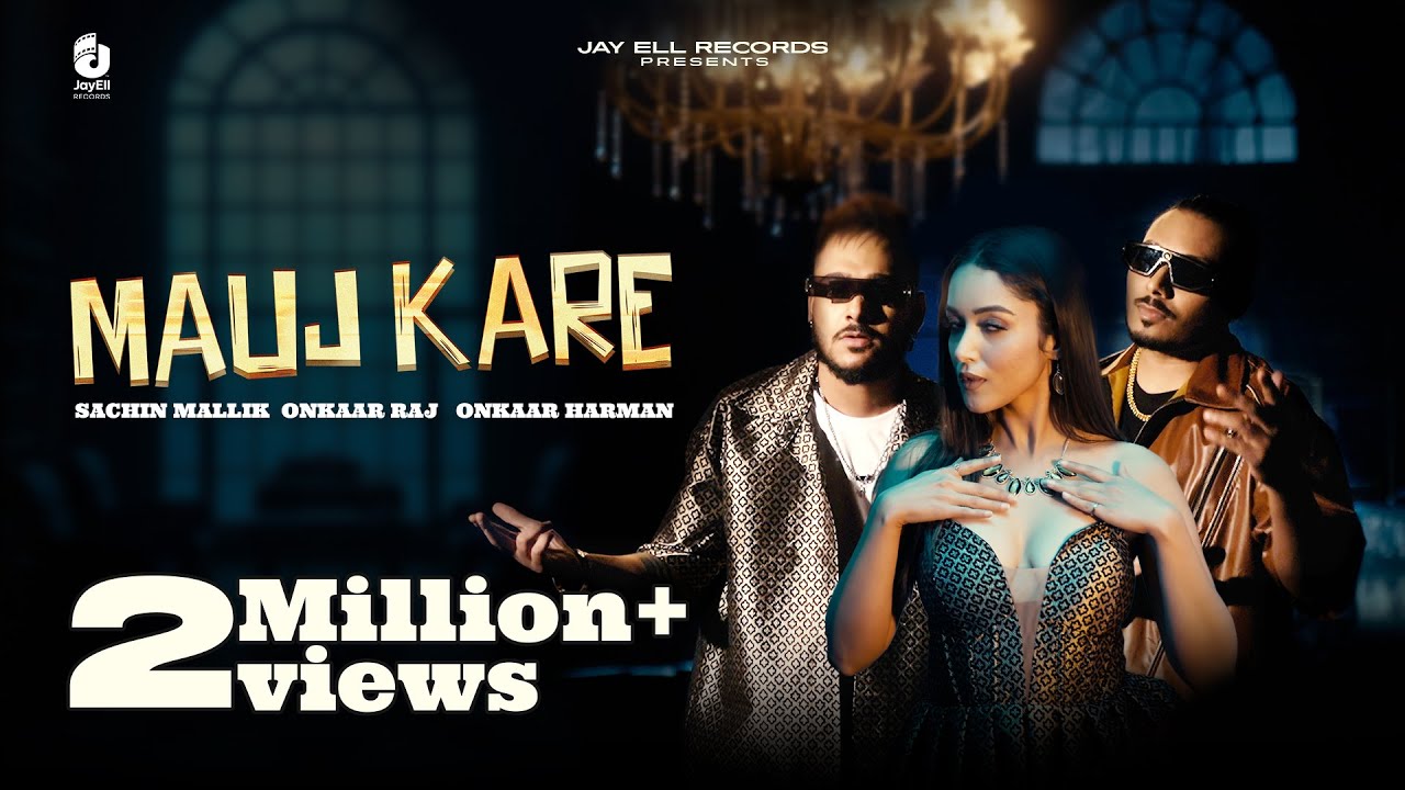 Mauj Kare Lyrics | Onkar Raj, Sachin Malik