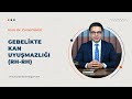 Gebelikte Kan Uyuşmazlığı RH RH