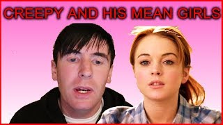 CREEPY CHRIS AND HIS MEAN GIRLS