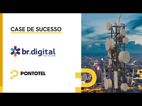 Case de sucesso BR.Digital e Pontotel