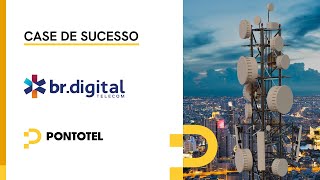 Case de sucesso BR.Digital e Pontotel