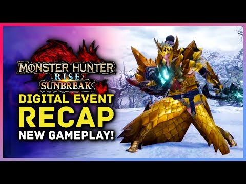 Monster Hunter Rise Sunbreak Digital Event Recap! New Monsters, Silkbind Skills & Special Quests!