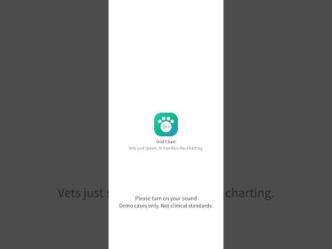Oral Chart: AI Vet Scribe