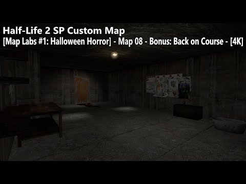 Half-Life 2 - [Map Labs #1: Halloween Horror] - Map 08 - Bonus: Back on Course - [4K]