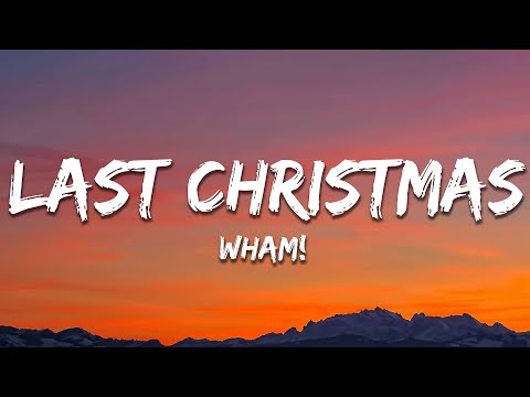 Wham! - Last Christmas (Lyrics)