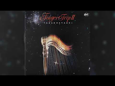 [1979] Tadao Hayashi – Finger Trip 2 [Full Album]