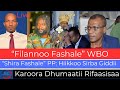 Filannoo Fashale WBO Shira Fashale PP Hiikkoo Sirba Giddii Karoora Dhumaatii Rifaasisaa