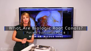 Biologic Root Canals