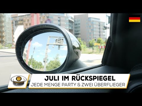 Juli im Rückspiegel - Jede Menge Party & Zwei Überflieger