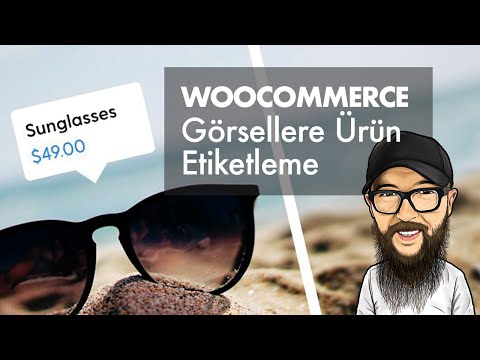 , title : 'WooCommerce Görsel Üzerine Ürün Etiketleme - #woocommerce Eğitimleri'