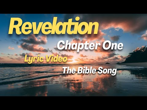 Revelation Chapter One [Lyric Video] - The Bible Song