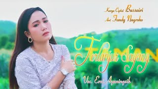 Download lagu TERLANJUR SAYANG~ SINGGLE TERBARU ERNI AYUNINGSIH mp3
