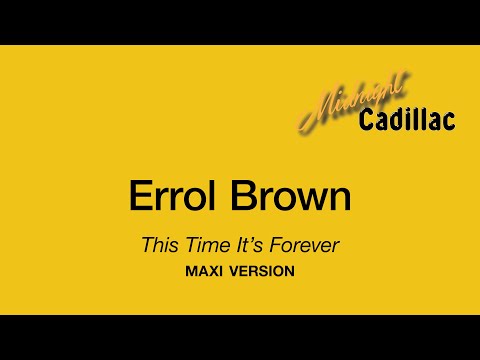 ERROL BROWN This Time It's Forever (Maxi Version)
