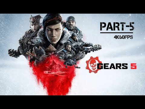 GEARS 5 Gameplay Walkthrough Part 5 [4K  60FPS] No Commentary - GEARS OF WAR 5  XBOX X