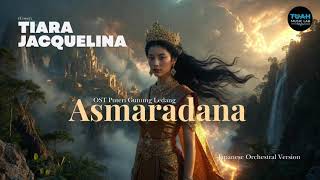 Download lagu Tiara Jacquelina • Asmaradana (OST Puteri Gunung Ledang) (Cover) • Japanese Orchestra Version mp3