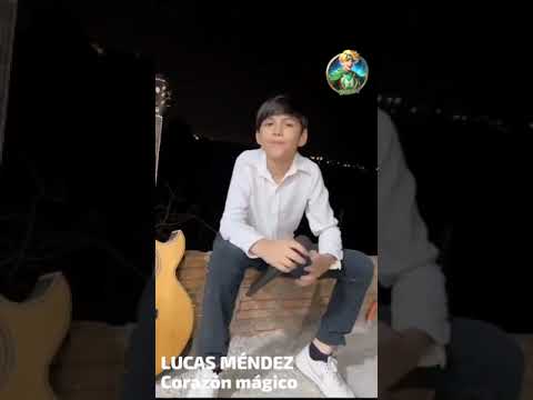 Lucas Méndez Corazón mágico