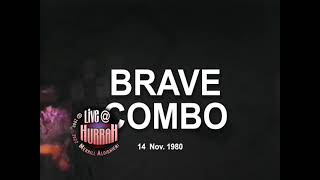 Brave Combo - Live at Hurrah