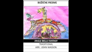 Jingle  Bells Fantasy -arr.  John Wasson (A)