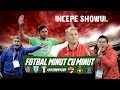 ETAPA 1 LIGA 1 FOTBAL MINUT CU MINUT PROMO
